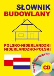 Sownik budowlany polsko-niderlandzki ? niderlandzko-polski + CD (sownik elektroniczny) - 2857692870