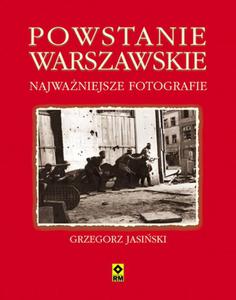 Powstanie warszawskie. Najwaniejsze fotografie - 2857692910