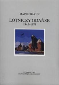 Lotniczy Gdask 1945-1974 - 2857693329