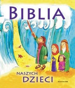 Biblia naszych dzieci - 2825660148