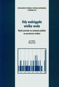 Gdy nadcigaa wielka woda - 2857694040