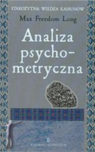 Staroytna wiedza kahunw. 5 Tom. Analiza psychometoryczna - 2857694166