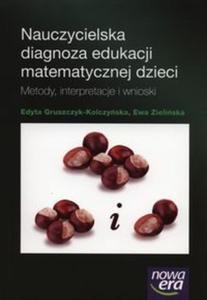 Nauczycielska diagnoza edukacji matematycznej dzieci - 2857694215