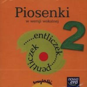 Entliczek Pentliczek 2 Piosenki w wersji wokalnej Trzylatki - 2857694219