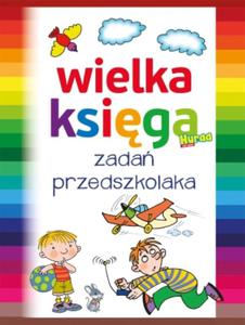 Wielka ksiga zada przedszkolaka