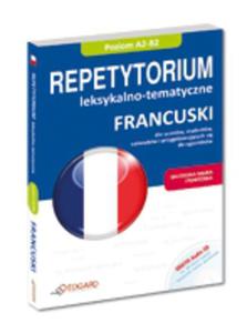 Francuski. Repetytorium leksykalno-tematyczne (Ksika + Audio CD)