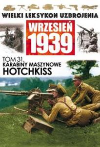 Karabiny Maszynowe HOTCHKISS - 2857695259