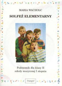 Solfe elementarny. Klasa 2, szkoa muzyczna I stopnia. Podrcznik - 2857695354