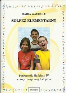 Solfe elementarny. Klasa 4, szkoa muzyczna I stopnia. Podrcznik - 2857695356