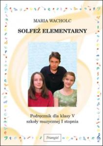 Solfe elementarny. Klasa 5, szkoa muzyczna I stopnia. Podrcznik - 2857695357