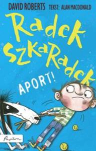 Radek Szkaradek Aport! - 2857695705