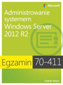 Egzamin 70-411: Administrowanie systemem Windows Server 2012 R2 - 2857695920