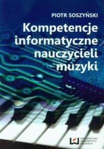 Kompetencje informatyczne nauczycieli muzyki - 2857696140