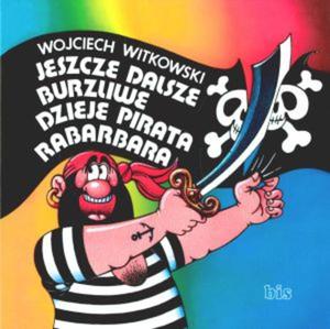 Jeszcze dalsze burzliwe dzieje pirata Rabarbara - 2825660315