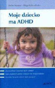 Moje dziecko ma ADHD - 2825660337