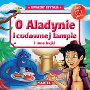 O Aladynie i cudownej lampie i inne bajki. Gwiazdy czytaj + pyta CD - 2857696681