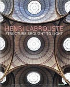 Henri Labrouste Structure Brought to Light - 2857696697