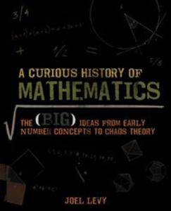 A Curious History of Mathematics - 2857696720