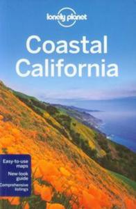 Lonely Planet Coastal California Przewodnik - 2857696742