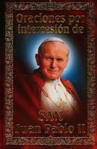 Oraciones por intercesion de San Juan Pablo II - 2857696885