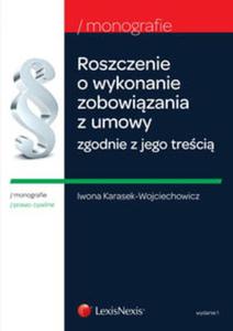 Roszczenie o wykonanie zobowizania z umowy zgodnie z jego treci - 2857696921