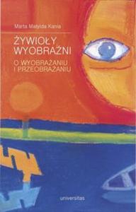 ywioy wyobrani O wyobraaniu i przeobraaniu - 2857697206