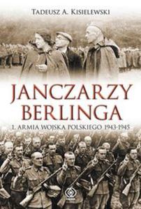 Janczarzy Berlinga. 1. Armia Wojska Polskiego 1943-1945 - 2857697306