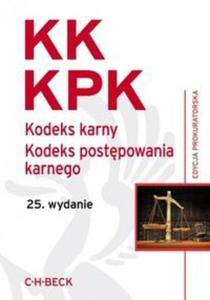 KK. KPK. Kodeks karny. Kodeks postpowania karnego. 25. wydanie