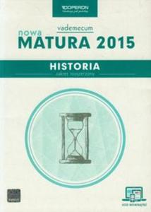 Historia Nowa Matura 2015 Vademecum ze zdrapk Zakres rozszerzony - 2857697435