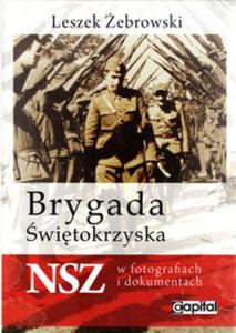 Brygada witokrzyska NSZ w fotografiach i dokumentach - 2857697447