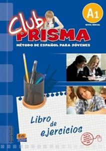 Club Prisma. Metodo de espanol para jovenes. Nivel inicial A1. Jzyk hiszpaski. wiczenia - 2857697494