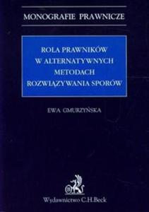 Rola prawnikw w alternatywnych metodach rozwizywania sporw - 2857697826