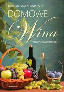 Domowe wina dla pocztkujcych - 2857697851