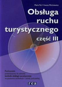 Obsuga ruchu turystycznego. Cz 3. Podrcznik do nauki zawodu. Technik obsugi turystycznej