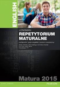 Longman. Repetytorium maturalne. Jzyk angielski. Poziom rozszerzony. Matura 2015 - 2857698087