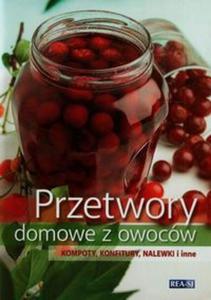 Przetwory domowe z owocw - 2857698131