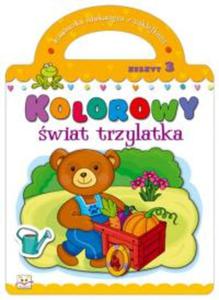 Kolorowy wiat trzylatka Zeszyt 3 - 2825660461