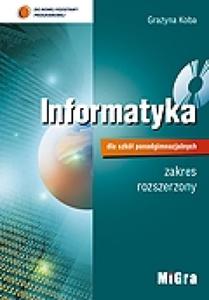 Informatyka dla szk ponadgimnazjalnych. Podrcznik + pyta CD. Zakres rozszerzony - 2857698369