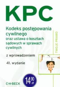 Kodeks postpowania cywilnego oraz ustawa o kosztach sdowych w sprawach cywilnych z wprowadzeniem