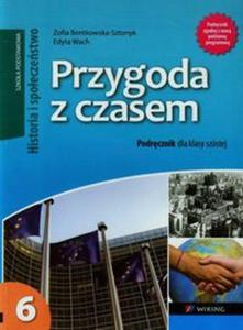 Przygoda z czasem Historia i Spoeczestwo 6 Podrcznik - 2857698670