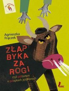 Zap byka za rogi, czyli partem o puapkach jzykowych - 2857699057