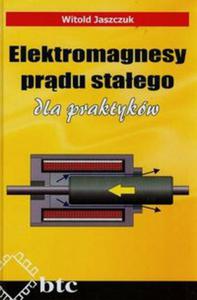 Elektromagnesy prdu staego dla praktykw - 2857699215