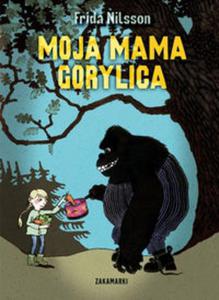 Moja mama Gorylica - 2857699356