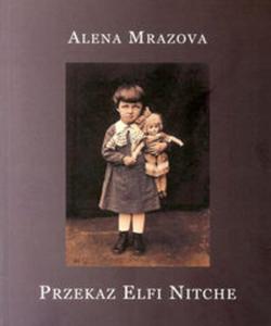 Przekaz Elfi Nitche - 2857699362