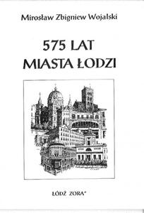 575 lat miasta odzi. Gawdy o odzi - 2857699523