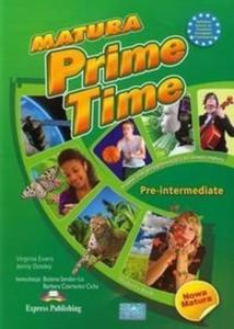 Matura Prime Time Plus. Pre-intermediate. Student`s Book. Jzyk angielski. Podrcznik - 2857699536