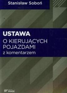 Ustawa o kierujcych pojazdami z komentarzem - 2857699638