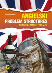 Angielski Problem Structures Trudne konstrukcje - 2857699687