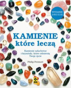 Kamienie, ktre lecz - 2857699691