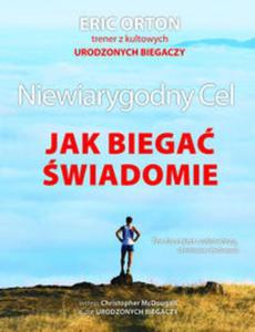 Niewiarygodny Cel Jak biega wiadomie - 2857699724